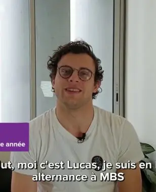 Découvrez le témoignage de Lucas, étudiant en dernière année de MBS