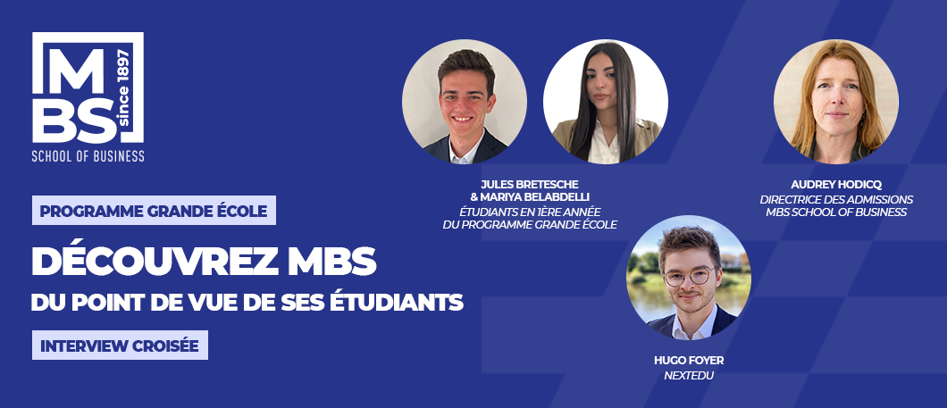 Découvrez MBS du point de vue de ses étudiants