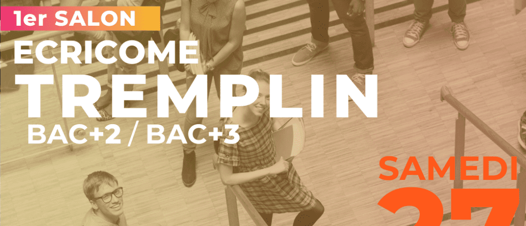 Salon Concours ECRICOME TREMPLIN BAC+2 et BAC+3