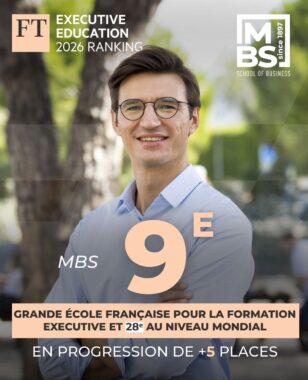 Formation continue : MBS confirme sa place parmi les meilleures business schools françaises selon le Financial Times